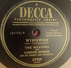 1951 Decca record of "Wimoweh", containing the company logo, the song's name, the artists' names, and other generic record information; it is credited to the Weavers as well as "Gordon Jenkins and His Chorus and Orchestra"
