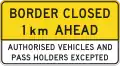(QLD-TC2337) Border Closed 1&nbsp;km Ahead (2020-2022) (used in Queensland)