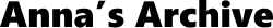Logo of Anna's Archive depicting the name in a bold sans-serif font.