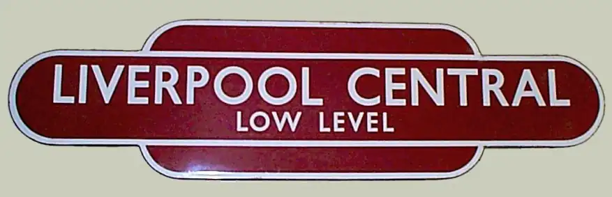 Liverpool Central station sign using the 'hot dog' totem, properly called a lamp tablet