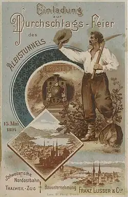Scan of invititation with illustration of the tunnel portal and a worker. With German text translating to "Invitation to the breakthrough ceremony of the Albis Tunnel. 15 May 1894. Swiss Northeastern Railways. Thalweil–Zug. Company Franz Lusser & Cie"