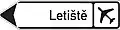 VII-5 Route indicator to specific destination (airport)