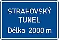 Worded sign (name of a tunnel, length 2000&nbsp;m)