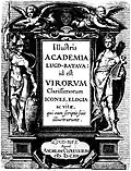 Illustris Academia Lugd-Batava id est Virorum Clarissimorum Icones, Elogia ac vitae, 1613