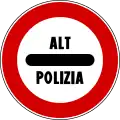 Stop, Police roadblock (formerly used )