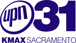 The UPN logo — a tilted circle with the letters "upn" in lowercase — slightly overlapping a sans serif "31" with the words KMAX and Sacramento below on one line.