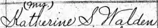 Signature reads: "(mrs) Katherine S Walden"