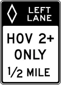 R3-12e Left lane, HOV 2+ only (distance) (post-mounted)