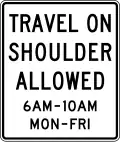 R3-51 Travel on shoulder allowed (times and days)