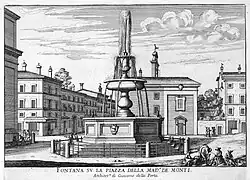 Fountain of the Piazza dei Monti, by Giacomo Della Porta, (1589) illustration from Fontane di Roma by Giovanni Batista Falda, about 1670