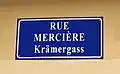 The Alsatian name of the street was added to its signs in 1995