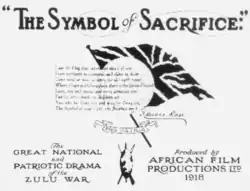 Title card for the film showing the title above a black and white union flag and the motto Pro Patria overlaid with a poem, at bottom the sub-title, production company and a Zulu shield, spear and firearm