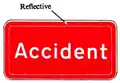 Emergency sign to be placed 900 yards in advance of an accident.