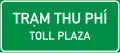 472b: Indication of the distance to the toll booth