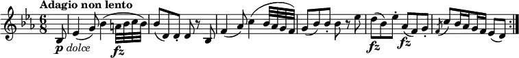 {\relative bes { \key es \major \time 6/8
\tempo "Adagio non lento"
\tempo 8 = 105
\partial 8 bes8 _\markup { \musicglyph #"p" \italic "dolce"}
es4( g8) bes4( a32 \fz bes c bes) | bes8( d,) d-. d8 r bes
f'4( as8) c4( bes32 as g f) | g8( bes) bes-. bes r es
d8( \fz bes) es-. as,( \fz f) g-.
\set subdivideBeams = ##t \acciaccatura f8 c'8 bes16 as g f es8([ d)] \bar ":|." }}
