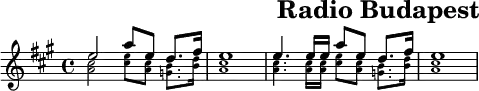 \header{tagline=##f title="Radio Budapest"}
% https://www.intervalsignals.net/sounds/hng-z-radio_budapest_fdxa_c1976.mp3
common = {\key a \major}
main = \relative{
  \set Staff.midiInstrument = "trumpet" \common
  <<{
    e''2-_ a8-. e-. d8.-. fis16-. e1-_
    4.-_ 16-. 16-. a8-. e-. d8.-. fis16-. e1
  }\\ \magnifyMusic 0.7{
    \set midiMaximumVolume = #0.6
    <cis a>2-_ <e cis>8-. <cis a>-. <b g>8.-. <d b>16-. <cis a>1-_
    4.-_ 16-. 16-. <e cis>8-. <cis a>-. <b g>8.-. <d b>16-. <cis a>1
  }>>
}
acco = \relative{
  \set Staff.midiInstrument = "french horn" \common
  r4 a'2 e4-_ a e8. 16-. a8-. e-. a4
  r4 a2 e4-_ a e8-. 16-. e-. a8-. e-. a4 s
}
\score{{\omit Staff.Script \main} \layout{indent=#0 line-width=#120 }}
\score{<<\main \new Staff \acco>> \midi{\tempo 4=112}}
