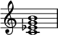 {
\override Score.TimeSignature #'stencil = ##f
\relative c' {
\clef treble \time 4/4
<c es g b>1
} }