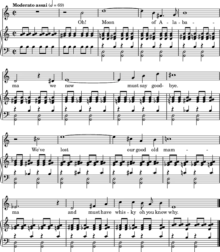 
% From https://www.el-atril.com/partituras/Weill,%20Kurt/Canciones/Alabama%20song.pdf
\header { tagline = ##f }
\layout { indent = 0
  \context { \Score \remove "Bar_number_engraver" }
  \context { \Voice \remove "Dynamic_engraver" }
}

global = { \key c \major \time 2/2 \tempo "Moderato assai" 2=69 }

sopranoVoice = \relative c'' { \global \autoBeamOff \set Staff.midiInstrument = "alto sax"
  R1 | r2 b | d1~ | d4 b fis4. g8 | b1 d,2 r4
  dis4 | e1~ | e4 g b d | cis1 | r2
  cis | e1~ |e4 cis a b | c!1 | es,2. r4 |
  d2 fis4 a | c c b8 a b4 | e,1 \bar "|."
}

verse = \lyricmode {
  Oh! Moon of A -- la -- ba -- ma
  we now must say good- bye.
  We've lost our good old mam -- ma
  and must have whis -- ky oh you know why.
}

right = \relative c'' { \global \set Staff.midiInstrument = "acoustic grand"
  <b a>8\ppp q q4 q8 q q4 | <b gis>8 q q4
  q8 q q4 | <b g! d>8 q <b fis d>4 <b g d>8 q <b fis d>4 | <b g d>8 q <b fis d>4 <b g d>8 q q4 |
  <b fis d>8 q <b f d>4 <b fis d>8 q <b f d>4 | <b fis d>8 q <b f d>4 <b fis d>8 q <b f d>4 |
  <b g e>8 q <b g es>4 <b g e>8 q <b g es>4 | <b g e!>8 q <b g es>4 <b g e>8 q <b g es>4 |
  <bes g e!>8 q <bes g fis>4 <bes g e>8 q <bes g fis>4 | <bes g e>8 q <bes g fis>4
  <bes g e>8 q <bes g fis>4 | <a g e>8 q <a g fis>4 <a g e>8 q <a g fis>4 |
  <a g e>8 q <a g fis>4 <a g e>8 q <a g fis>4 | <a g es>8 q <a g e>4 <a g es>8 q <a g e>4 |
  <a g es>8 q <a g e>4 <a g es>8 q <a g e>4 | <a fis d>8 q <a fis es>4 <a fis d>8 q <a fis es>4 |
  <a fis d>8 q <a fis es>4 <a fis d>8 q <a fis es>4 | <b a>8 q <b a d,>4 <b a>8 q <b a d,>4 \bar "|."
}

leftOne = \relative c' { \global
  s1 | s1 | \repeat unfold 6 { r4 b r b | } \repeat unfold 2 { r bes r bes | }
  \repeat unfold 2 { r cis r cis | } r c! r c | \repeat unfold 3 { r c r c | } r b r b \bar "|."
}

leftTwo = \relative c' { \global
  \repeat unfold 2 { b8 8 4 8 8 4 | } s4*0\pp \repeat unfold 15 { <d, g,>2 q | } \bar "|."
}

\score {
  <<
    \new Staff \sopranoVoice \addlyrics \verse
    \new PianoStaff
    <<
      \new Staff = "right" \right
      \new Staff = "left" { \clef bass << \leftOne \\ \leftTwo >> }
    >>
  >>
  \layout { }
  \midi { }
}
