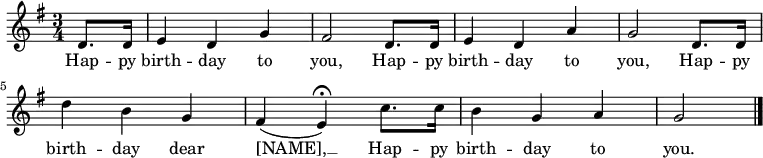\relative c' { \set Staff.midiInstrument = #"piano" \key g \major \time 3/4 \set Score.tempoHideNote = ##t \tempo 4 = 90 \partial 4 d8. d16 | e4 d g | fis2 d8. d16 | e4 d a' | g2 d8. d16 | d'4 b g | fis( \tempo 4 = 45 e\fermata) \tempo 4 = 90 c'8. c16 | b4 g a | g2 \bar "|." } \addlyrics { Hap -- py birth -- day to you, Hap -- py birth -- day to you, Hap -- py birth -- day dear [NAME], __ Hap -- py birth -- day to you. }