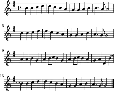 
\layout { line-width = #92 }
\relative c' { \key g \major
\set Staff.midiInstrument = #"acoustic guitar (nylon)"
b' b c d | d c b a | g g a b | b4. a8 a2 |
b4 b c d | d c b a | g g a b | a4. g8 g2 |
a4 a b g | a b8[c] b4 g | a b8[c] b4 a | g a d, b'~ |
b  b c d | d c b a | g g a b | a4. g8 g2 \bar"|." }
