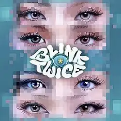 A digital image shows six pairs of eyes arranged in three rows, partially pixelated, with the words "Blink Twice" in stylized text at the center.