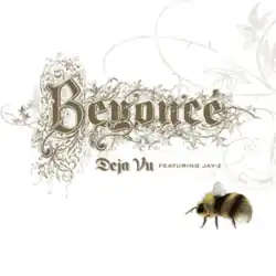 The picture of a blonde-haired woman. She wears soft makeup and earrings, and a midriff-baring white shirt. Next to her, there are some words: the word "Beyoncé" is written in white bolded letters; "Déjà Vu" in midnight tone words; and "featuring Jay-Z" in black capital letters. Behind her the sky is appreciated.