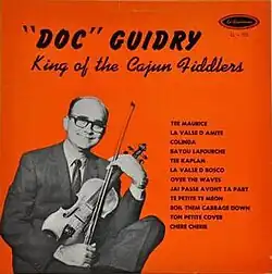 "Doc" Guidry - King of the Cajun Fiddlers