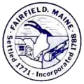 Official seal of Fairfield, Maine