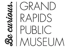 Black text reading "Grand Rapids Public Museum" and their motto "Be curious."