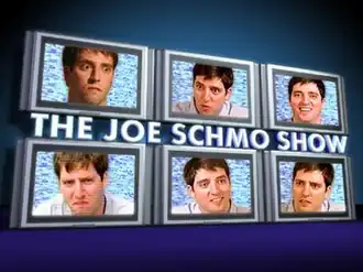 Joe Schmo Show season one title