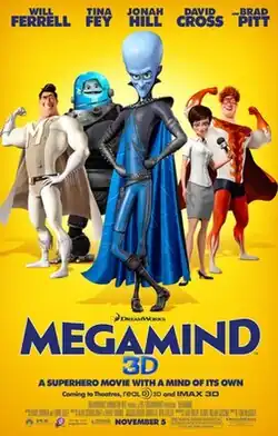 Poster showing primary characters; from left to right: Metro Man, Minion, Megamind, Roxanne Ritchi and Tighten