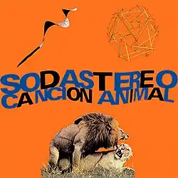 The official album front cover. The cover features an orange background with the lines "Canción Animal" and "Soda Stereo" in uppercase white and blue letters. Above the text is a weather vane and a wooden tensegrid. Below the text is a photo of two lions copulating.