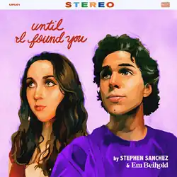 "Until I Found You" (featuring Em Beihold)