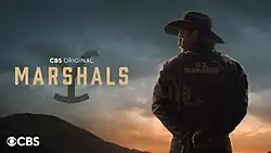 A man on a horse in a rural area with the text "CBS Original – Y: Marshals