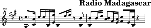 \header{tagline=##f title="Radio Madagascar"}
% https://www.intervalsignals.net/sounds/mdg-radio_madagascar_060815.mp3
common = {\clef "treble^(8)" \key a \major}
main = \relative{
  \set Staff.midiInstrument = "kalimba"
  \set midiMaximumVolume = #1.1 \common \grace{s16*4}
  <cis''' a,>8. <a cis,>16 cis cis b, <e' e,> b,8 d'16 e r8 <b b,>
  <b b,> b16 d <b a>8 fis16 <a e> <cis fis,>8 e,16 <cis' b,>16 r4
}
acco = \relative{
  \set Staff.midiInstrument = "acoustic guitar (nylon)"
  \set midiMaximumVolume = #0.7 \common \grace{<e cis'>16*4}
  <a, e' cis'>4 4 8. 16 r8 q8 <e' gis d'>8. 16 b8 q <a e' cis'>8. 16
}
\score{\main \layout{indent=#0 line-width=#120 }}
\score{<<\main \new Staff \acco>> \midi{\tempo 4=124}}
